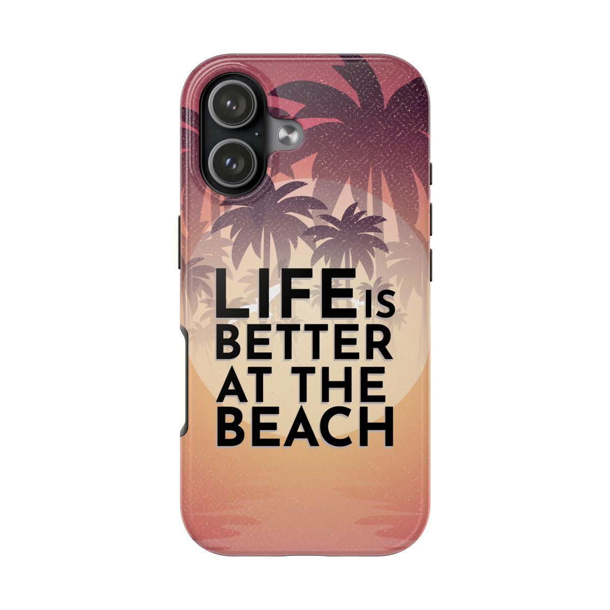 Life is Better at the Beach Florida